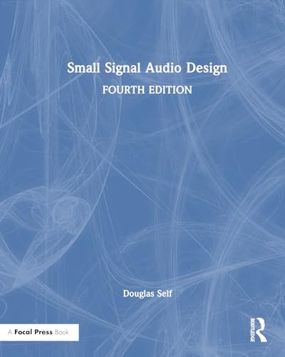 Small Signal Audio Design von Focal Press