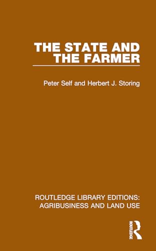 The State and the Farmer (Routledge Library Editions: Agribusiness and Land Use) von Routledge
