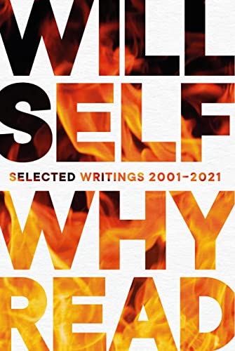 Why Read: Selected Writings 2001 – 2021 von Grove Press / Atlantic Monthly Press
