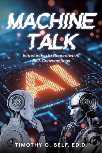 Machine Talk: Introduction to Generative AI Self-Conversations von Covenant Books