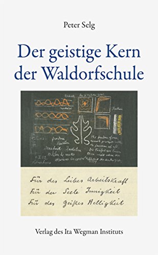 Der geistige Kern der Waldorfschule