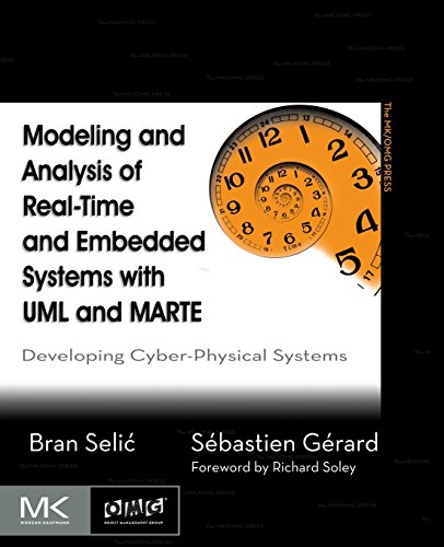 Modeling and Analysis of Real-Time and Embedded Systems with UML and MARTE: Developing Cyber-Physical Systems (The MK/OMG Press) von Morgan Kaufmann