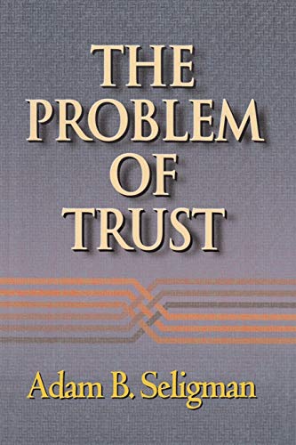 The Problem of Trust von Princeton University Press