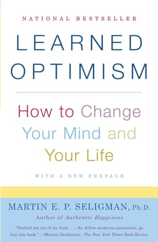 Learned Optimism: How to Change Your Mind and Your Life von Vintage