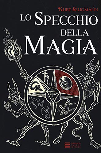 Lo specchio della magia von Gherardo Casini Editore