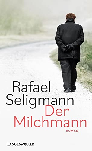 Der Milchmann: Roman von LANGEN-MÜLLER