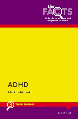 ADHD (The Facts)