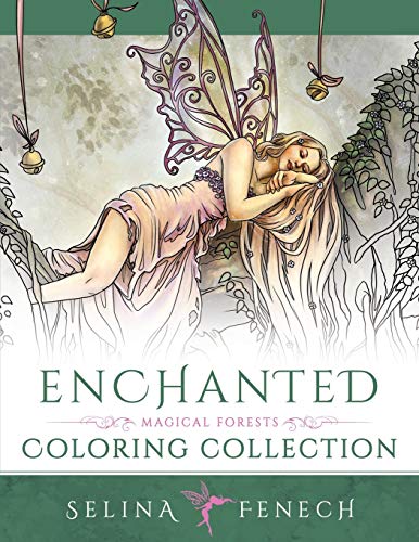 Enchanted - Magical Forests Coloring Collection (Fantasy Coloring by Selina, Band 3) von Fairies and Fantasy Pty Ltd