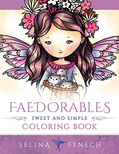 Faedorables - Sweet and Simple Coloring Book (Fantasy Coloring by Selina, Band 7)