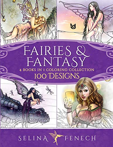 Fairies and Fantasy Coloring Collection: 100 Designs: 4 Books in 1 - 100 Designs (Fantasy Coloring by Selina, Band 19)