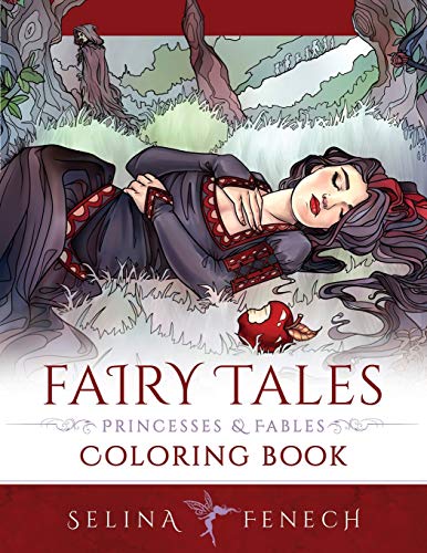 Fairy Tales, Princesses, and Fables Coloring Book (Fantasy Coloring by Selina) von Fairies and Fantasy Pty Ltd