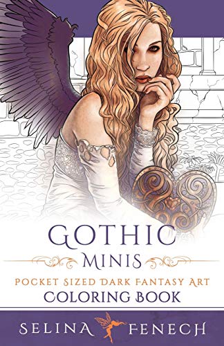 Gothic Minis - Pocket Sized Dark Fantasy Art Coloring Book (Fantasy Coloring by Selina, Band 11) von Fairies and Fantasy Pty Ltd