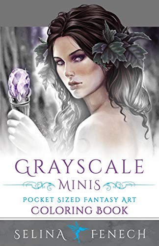 Grayscale Minis - Pocket Sized Fantasy Art Coloring Book (Fantasy Coloring by Selina, Band 18) von Fairies and Fantasy Pty Ltd