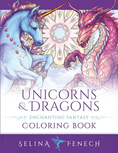 Unicorns and Dragons - Enchanting Fantasy Coloring Book (Fantasy Coloring by Selina) von Fairies and Fantasy Pty Ltd