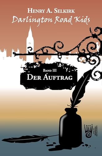 Der Auftrag - Darlington Road Kids, Band 3: Roman