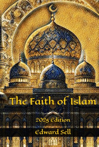 The Faith of Islam: 2025 Edition von Independently published