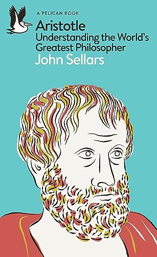 Aristotle: Understanding the World's Greatest Philosopher (Pelican Books) von Penguin Books Ltd (UK)