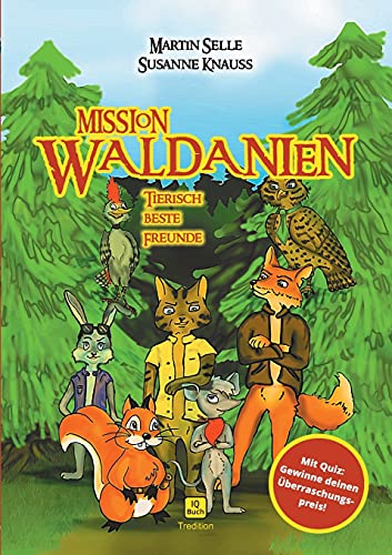 MISSION WALDANIEN: Tierisch beste Freunde (Herr Bogomil und Mister Pumbuli)