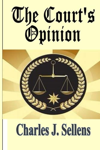 The Court's Opinion von Independently published