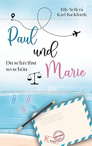 Paul und Marie: Du schreibst so schön