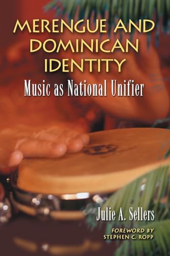Merengue and Dominican Identity: Music as National Unifier