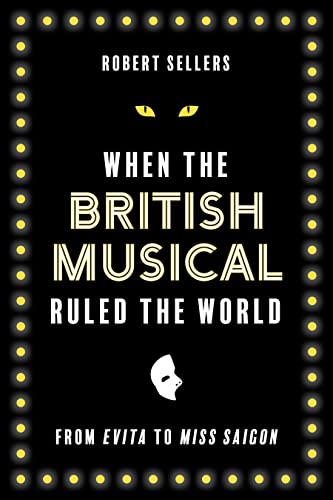 When the British Musical Ruled the World von Applause