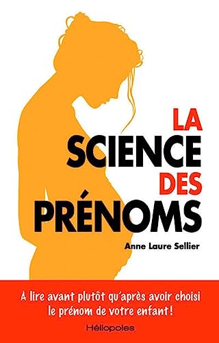La science des prénoms von HELIOPOLES
