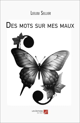Des mots sur mes maux Des mots sur mes maux von DU NET