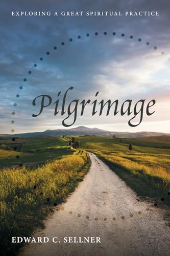 Pilgrimage: Exploring A Great Spiritual Practice von Wipf & Stock Publishers