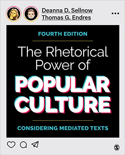 The Rhetorical Power of Popular Culture: Considering Mediated Texts The Rhetorical Power of Popular Culture: Considering Mediated Texts von SAGE Publications, Inc