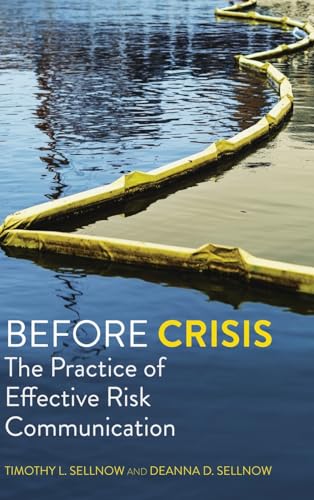 Before Crisis: The Practice of Effective Risk Communication von Cognella Academic Publishing