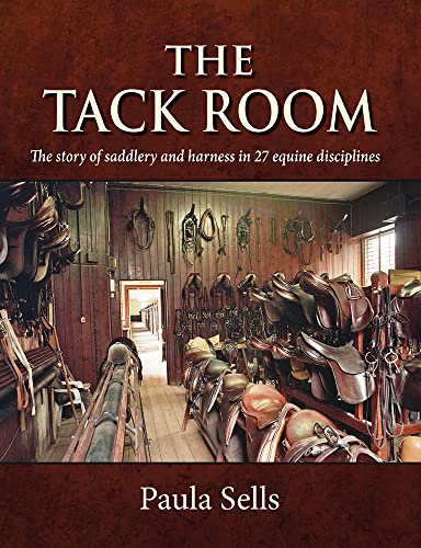 The Tack Room: The story of saddlery and harness in 27 equine disciplines von Merlin Unwin Books