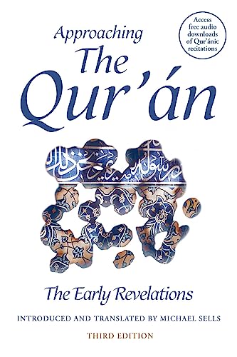 Approaching the Qur'an: The Early Revelations