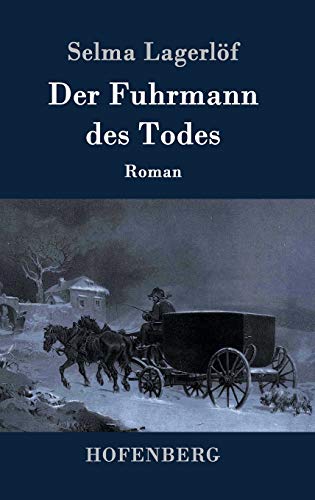 Der Fuhrmann des Todes: Roman von Zenodot Verlagsgesellscha