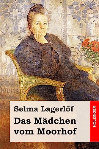 Das Mädchen vom Moorhof Das Mädchen vom Moorhof von CREATESPACE
