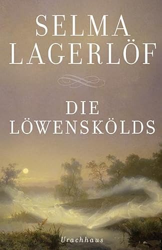 Die Löwenskölds: Der Ring des Generals, Charlotte Löwenskölds, Anna, das Mädchen aus Dalarne von Urachhaus