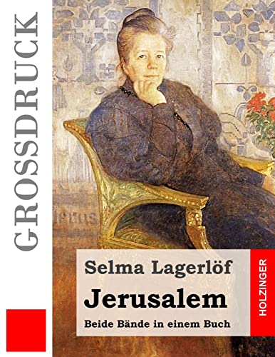 Jerusalem (Großdruck): Beide Bände in einem Buch von CREATESPACE