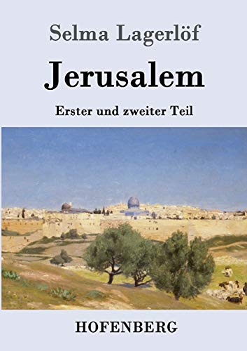 Jerusalem: Erster und zweiter Teil von Hofenberg