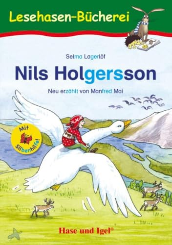 Nils Holgersson / Silbenhilfe: Schulausgabe (Lesen lernen mit der Silbenhilfe)