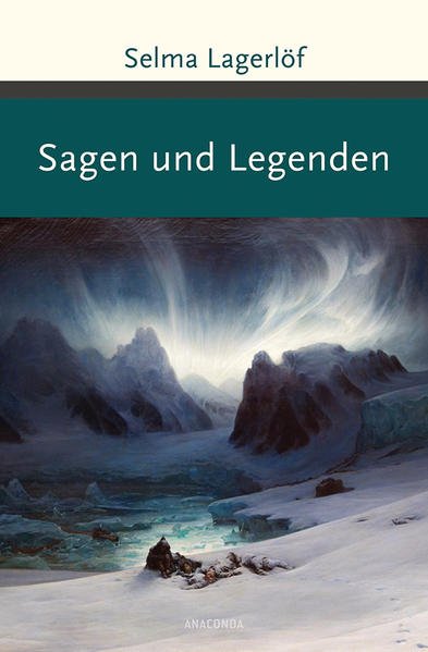 Sagen und Legenden von Anaconda Verlag