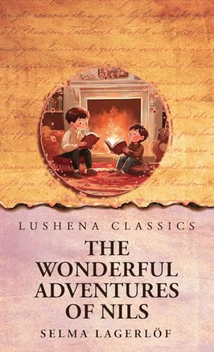 The Wonderful Adventures of Nils von Lushena Books