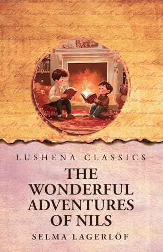The Wonderful Adventures of Nils von Lushena Books
