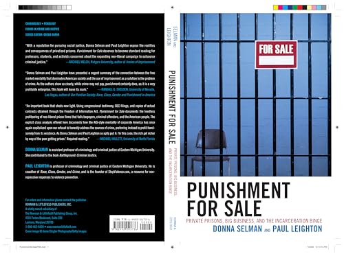 Punishment for Sale: Private Prisons, Big Business, and the Incarceration Binge: Private Prisons, Big Business, and the Incarceration Binge (Issues in Crime and Justice) (Issues in Crime & Justice)