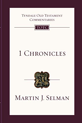 1 Chronicles: Tyndale Old Testament Commentary von IVP