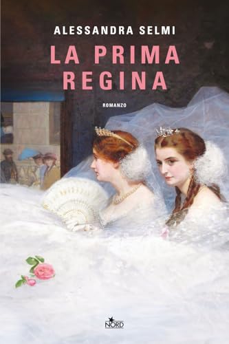 La prima regina (Narrativa Nord) von Nord