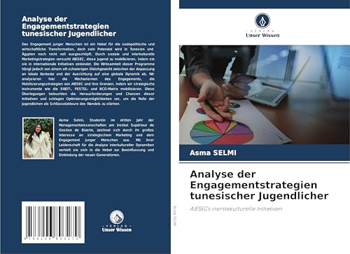 Analyse der Engagementstrategien tunesischer Jugendlicher: AIESECs inerstekulturelle Initiativen von Verlag Unser Wissen