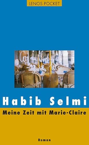Meine Zeit mit Marie-Claire: Roman (LP)
