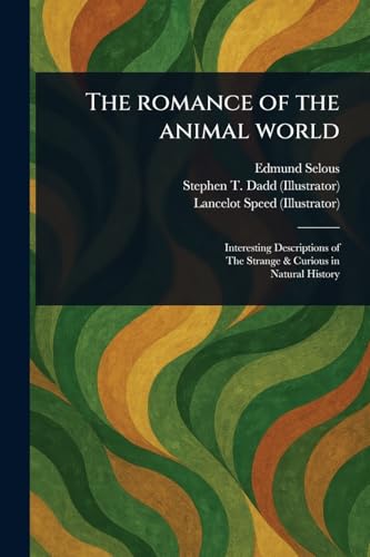 The Romance of the Animal World