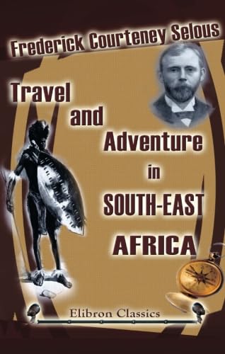 Travel and Adventure in South-East Africa