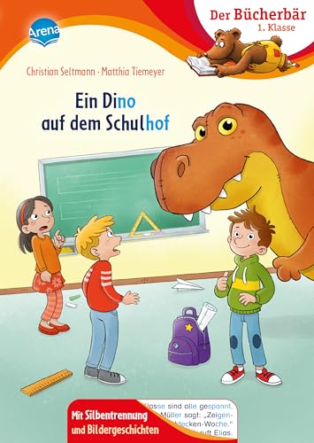 Ein Dino auf dem Schulhof: Der Bücherbär: Erstlesebuch; spannende Schulgeschichte für die 1. Klasse, mit Silbentrennung zum leichteren Lesenlernen ... Mit Silbentrennung und Bildergeschichten) Ein Dino auf dem Schulhof: Der Bücherbär: Erstlesebuch; spannende Schulgeschichte für die 1. Klasse, mit Silbentrennung zum leichteren Lesenlernen ... Mit Silbentrennung und Bildergeschichten)
